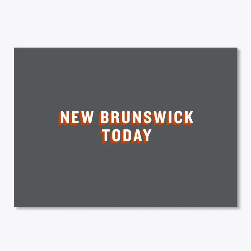 New Brunswick Today Store